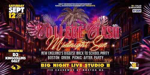 COLLEGE CLASH BOSTON- MIDNIGHT SUN
