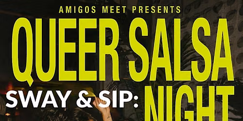 Sway & Sip: Queer Salsa Social