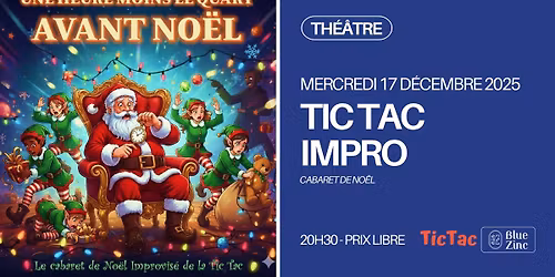 TIC TAC IMPRO \u2022 Blue Zinc