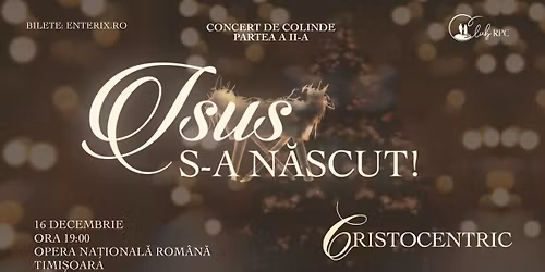 Isus s-a n\u0103scut! - Concert de colinde