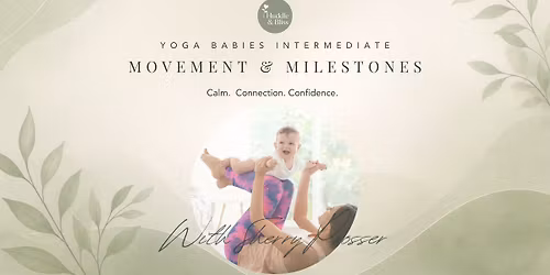Yoga Babies Intermediate 6 Week Programme (+bonus session)