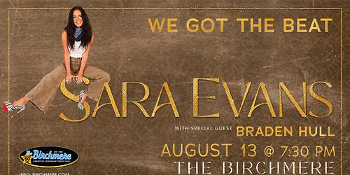 Sara Evans: We Got The Beat, with Braden Hull