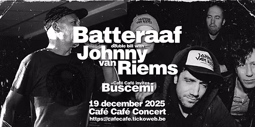 Caf\u00e9 Caf\u00e9 Concert :: Johnny Van Riems + Batteraaf