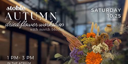 Autumn Dried Floral Workshop