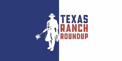 2026 Texas Ranch Roundup - Saturday