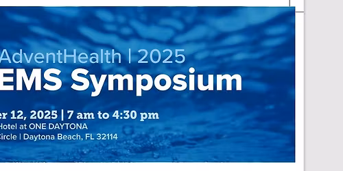 AdventHealth EMS Symposium 2025