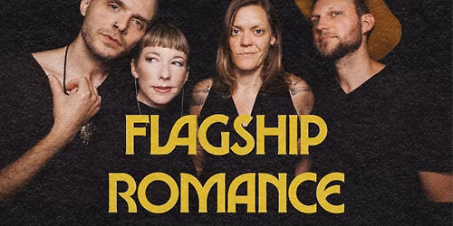 An Evening With Flagship Romance and The Rough & Tumble at The Monarch