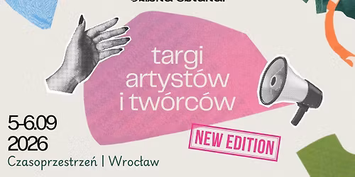 Bliska Sztuka. | 5-6.09.2026 Czasoprzestrze\u0144, Wroc\u0142aw