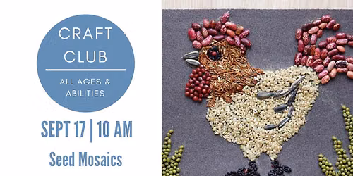 Craft Club: Seed Mosaics