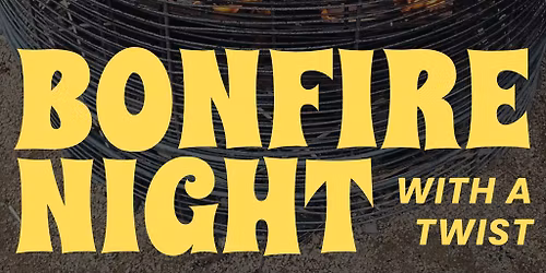 Bonfire night with a twist