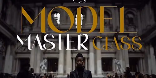 Model \/ Runway Master Class
