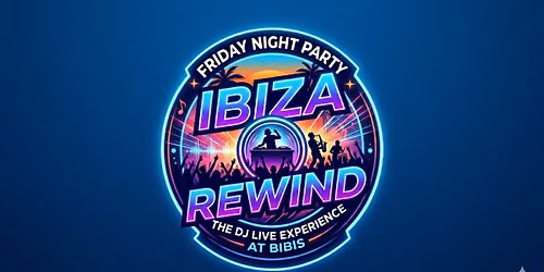 \ud83d\udd25 Ibiza Rewind at Bibis \u2013 The DJ Live Experience! \ud83d\udd25