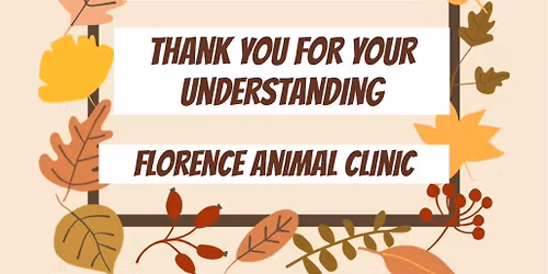 Florence Animal Clinic Closed