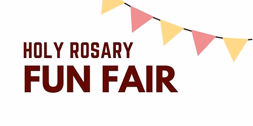Holy Rosary Fun Fair 2026