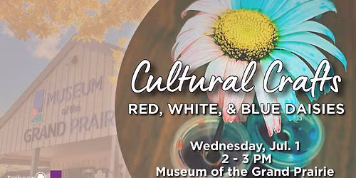 Cultural Crafts: Red, White, & Blue Daisies 