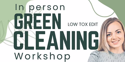 Green cleaning workshop- In person