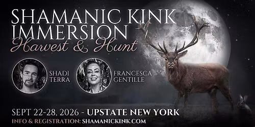 Shamanic Kink Immersion: Harvest & Hunt edition