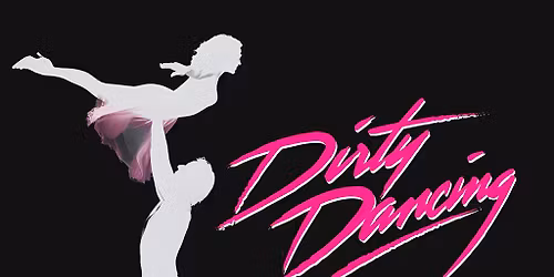 Dirty Dancing Bottomless Supperclub - Hertford