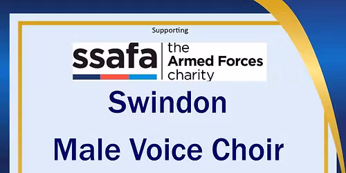 Defence Academy Military Wives Choir & Swindon Male Voice Choir supports SSAFA-Armed Forces Charity