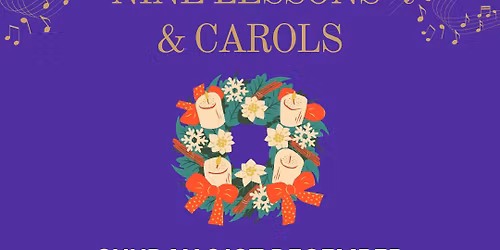 A Festival of Nine Lessons & Carols
