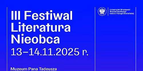 III Festiwal Literatura Nieobca