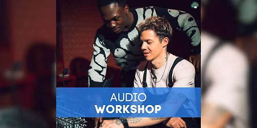 Audio Engineering Workshop: Live-Set Produktion  | Campus Leipzig
