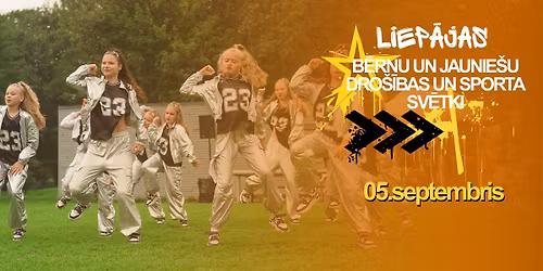 Liep\u0101jas B\u0113rnu un Jaunie\u0161u dro\u0161\u012bbas un sporta sv\u0113tki 2026
