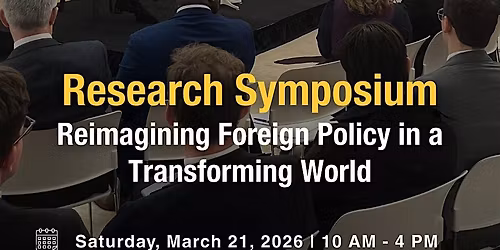 SIS-YPFP Symposium: Reimaging Foreign Policy in a Transforming World