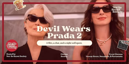 Cinema Society: Devil Wears Prada 2 30th Apr | Not-So Secret Society