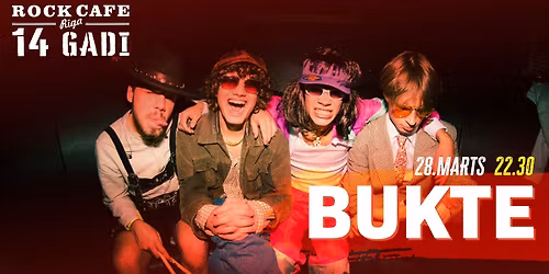 Bukte \/\/ Latvijas 1. Rokkafejn\u012bca