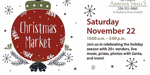 The Village of Arbour Trails Annual Christmas Market
