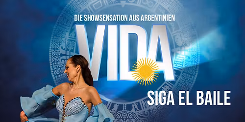 VIDA - Die Tango Showsensation aus Argentinien