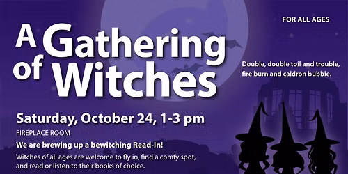 A Gathering of Witches (all ages)