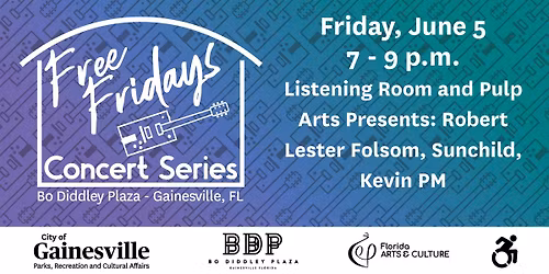 Free Fridays - Listening Room and Pulp Arts Presents: Robert Lester Folsom, Sunchild, Kevin PM