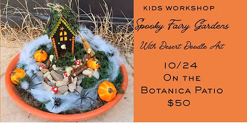 Spooky Fairy Gardens with Desert Doodle Art