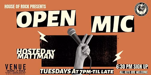 Open Mic Night hosted by Mattman! - First Tuesday Free Slice for Performers