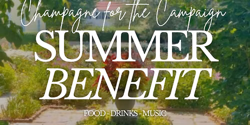 Champagne for the Campaign Summer Benefit