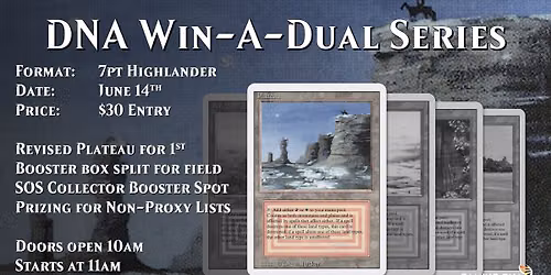 MtG: DNA Win-A-Dual Series, June 2026