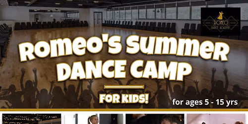 ROMEO\u2019S SUMMER DANCE CAMP \ud83c\udf1f