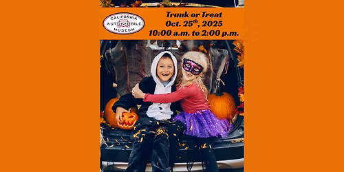 Trunk or Treat 2025 at the California Automobile Museum