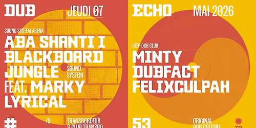 DUB ECHO #53 : ABA SHANTI I + BLACKBOARD JUNGLE +...
