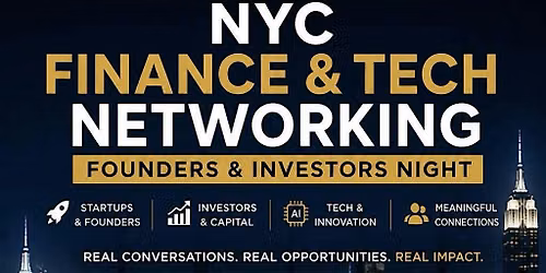 NYC Finance & Tech Networking | Founders & Investors Night
