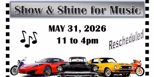 Show and Shine for Music Car & Motorcycle Show