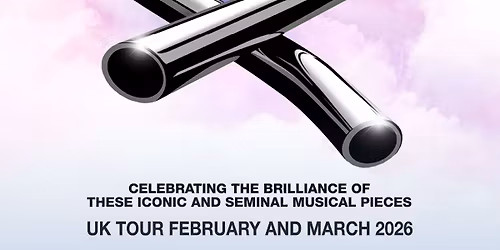 The Best of Tubular Bells - I II and III at Southbank Centre - Royal Festival Hall