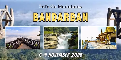 Touring- 0.3 Bandarban "Let's Go Mountains"