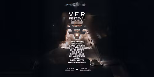 VER Festival 2026 w\/ Nico Moreno, Aerea (Live), David L\u00f6hlein and many more