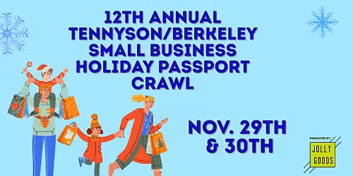 12th Annual Tennyson\/Berkeley Small Business Passport Crawl