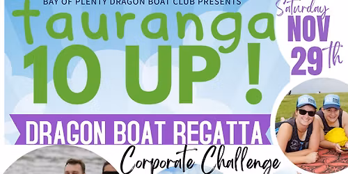 Tauranga 10Up! Corporate Challenge Dragon Boat Regatta
