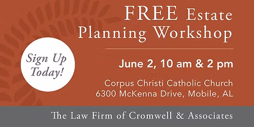 Join us for a Free Estate Planning Workshop: MOBILE