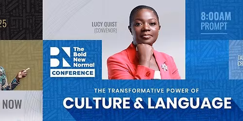 The Bold New Normal Conference 2025 by Lucy Quist